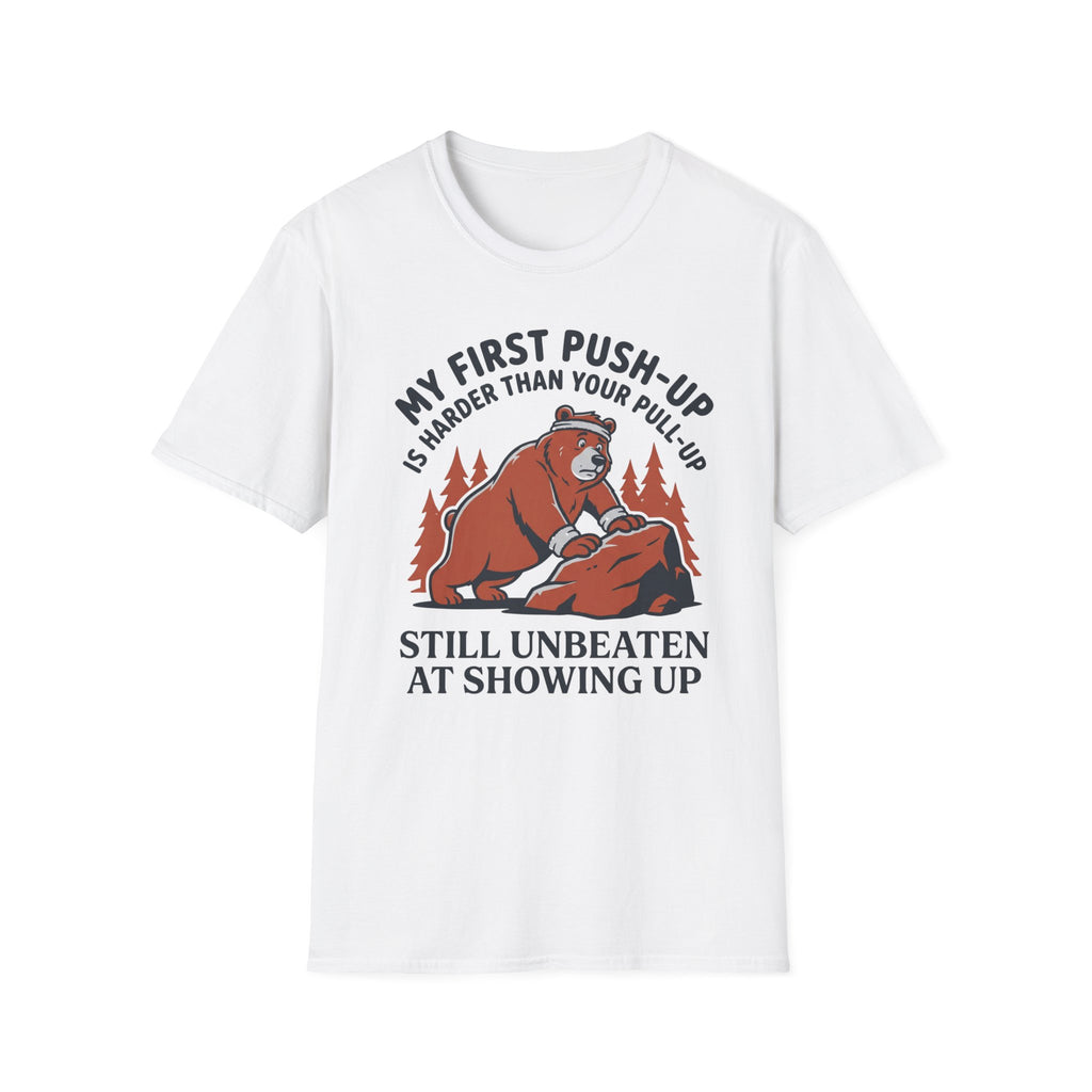 My First Push-Up Is Harder Than Your Pull-Up Motivational Outdoor Gym T-Shirt