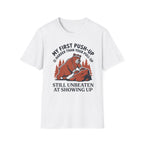My First Push-Up Is Harder Than Your Pull-Up Motivational Outdoor Gym T-Shirt