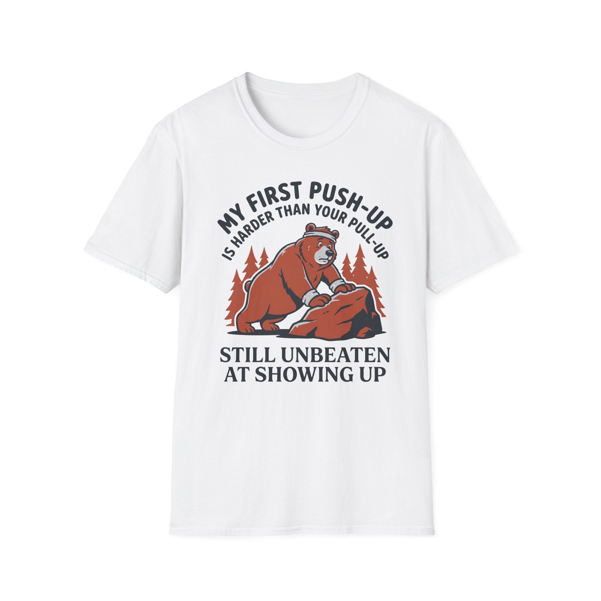 My First Push-Up Is Harder Than Your Pull-Up Motivational Outdoor Gym T-Shirt