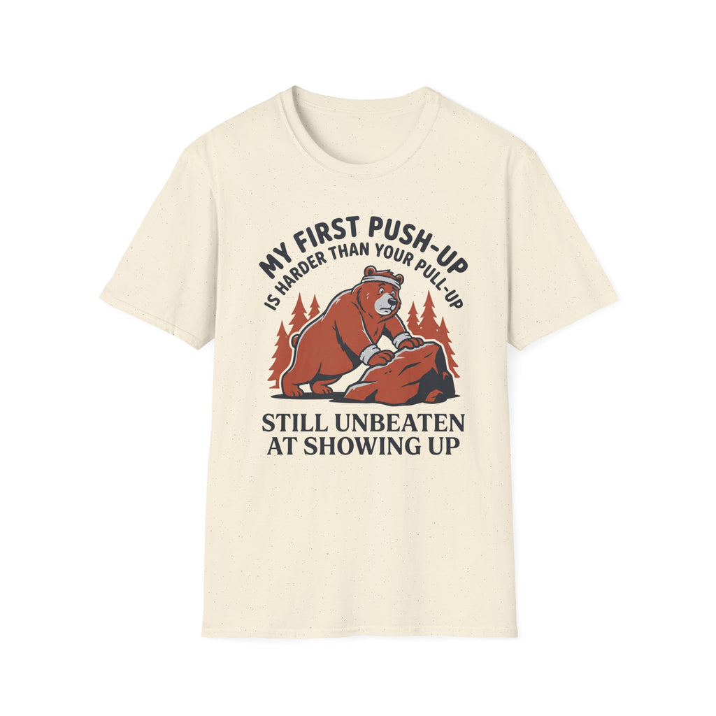 My First Push-Up Is Harder Than Your Pull-Up Motivational Outdoor Gym T-Shirt