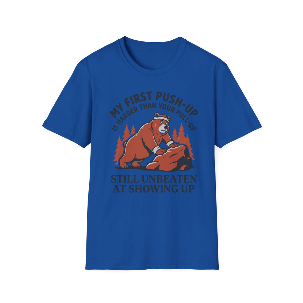 My First Push-Up Is Harder Than Your Pull-Up Motivational Outdoor Gym T-Shirt