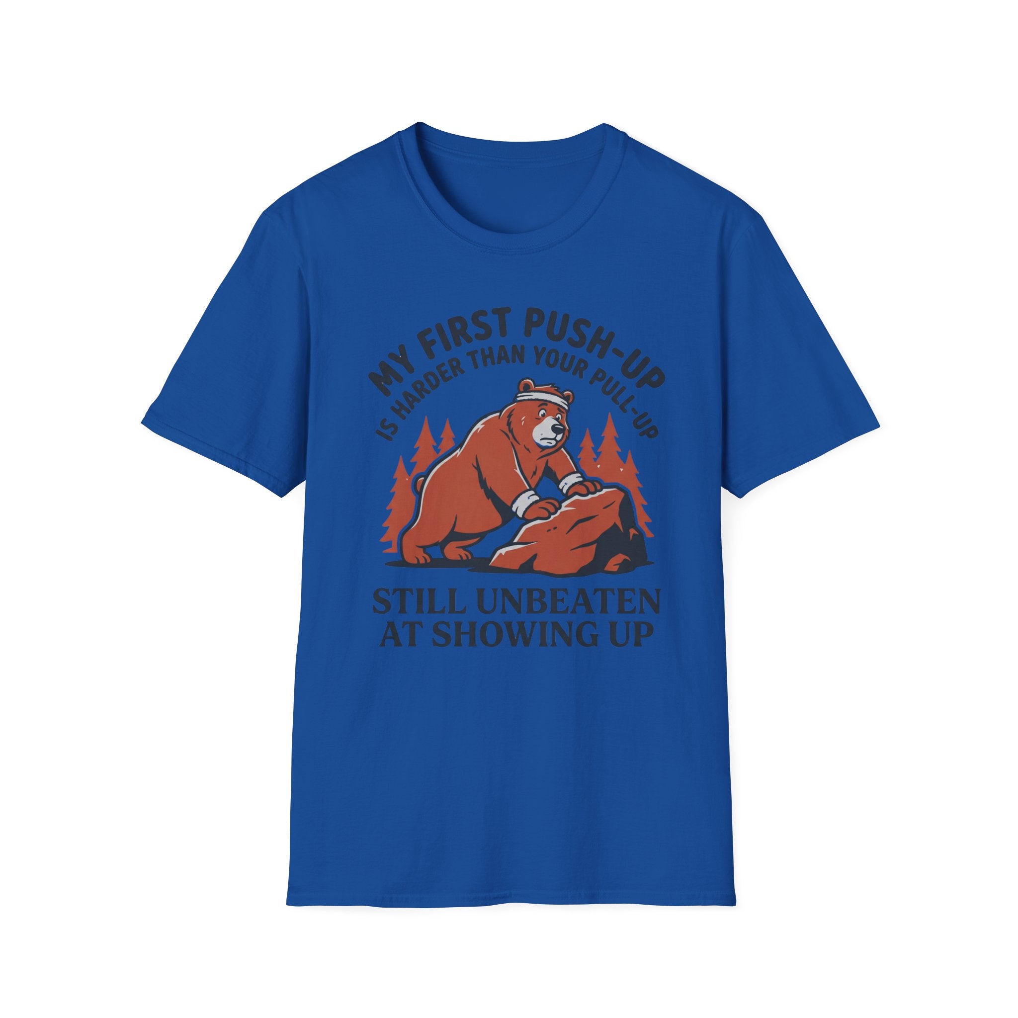 My First Push-Up Is Harder Than Your Pull-Up Motivational Outdoor Gym T-Shirt