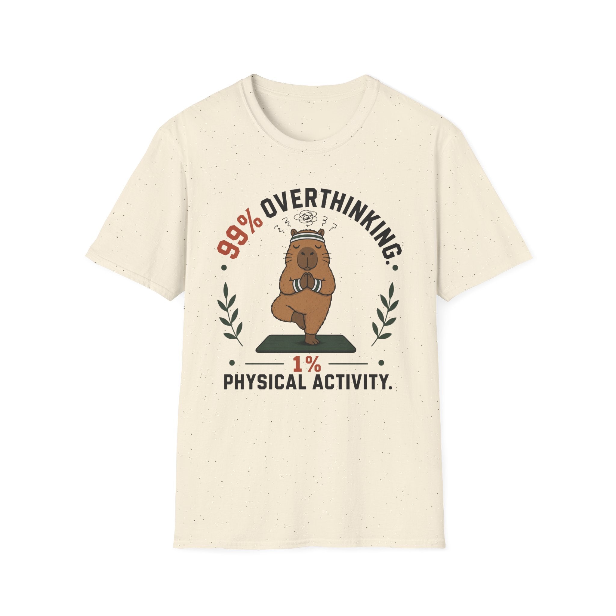 99% Overthinking 1% Physical Activity Funny Capybara T-Shirt
