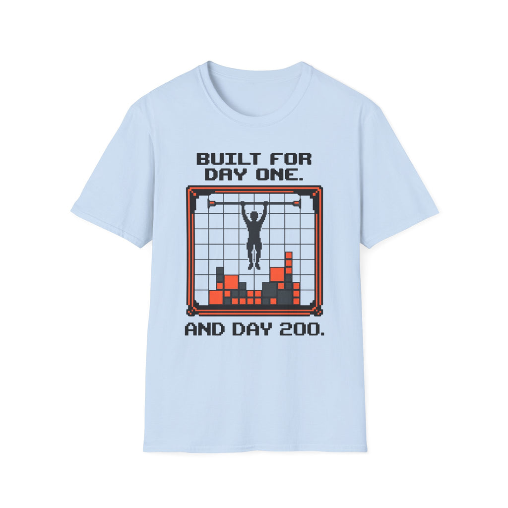 Built for Day One and Day 200 Calisthenics Graphic T-Shirt