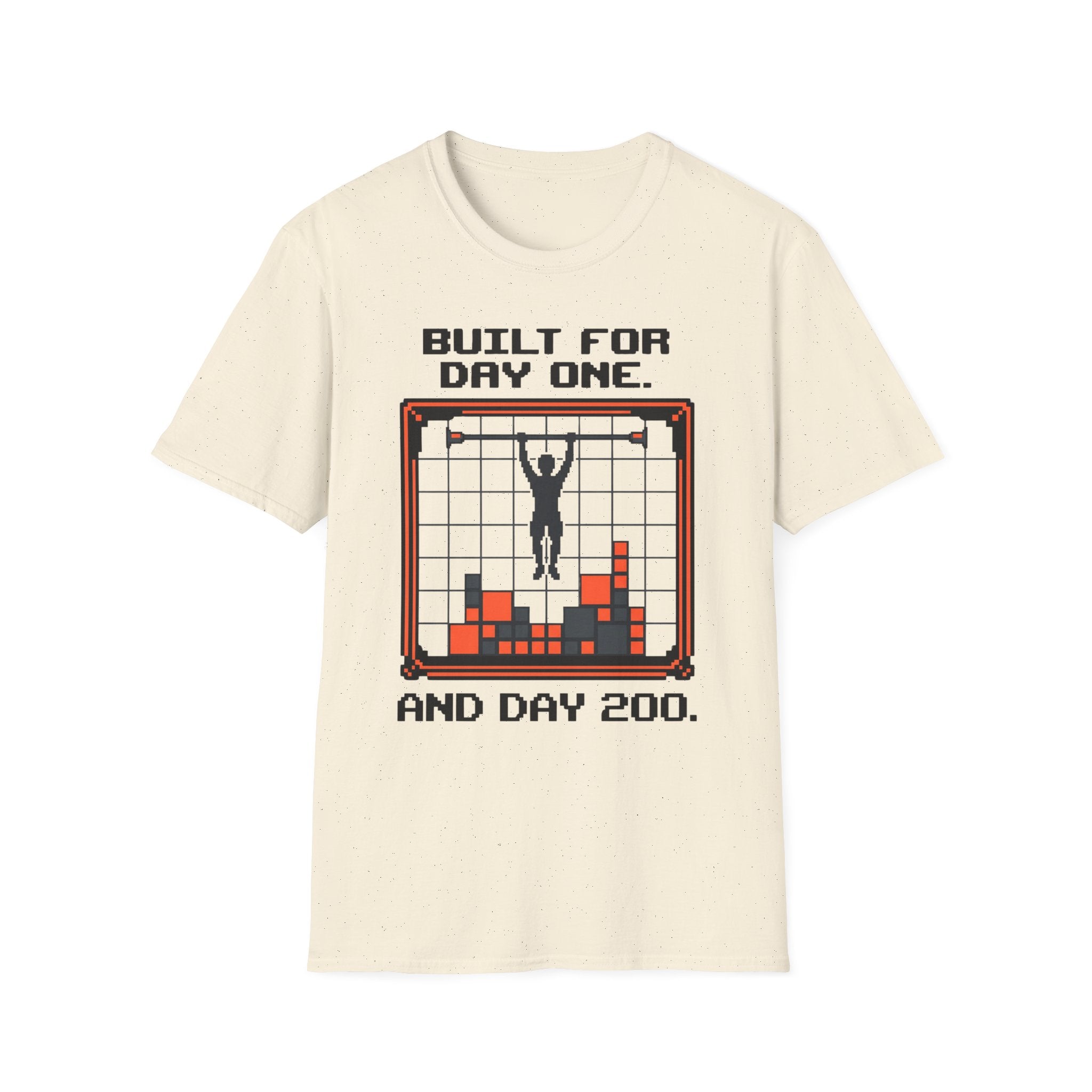Built for Day One and Day 200 Calisthenics Graphic T-Shirt