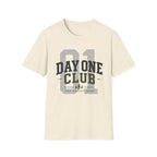 Day One Club Inspirational T-Shirt