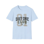 Day One Club Inspirational T-Shirt
