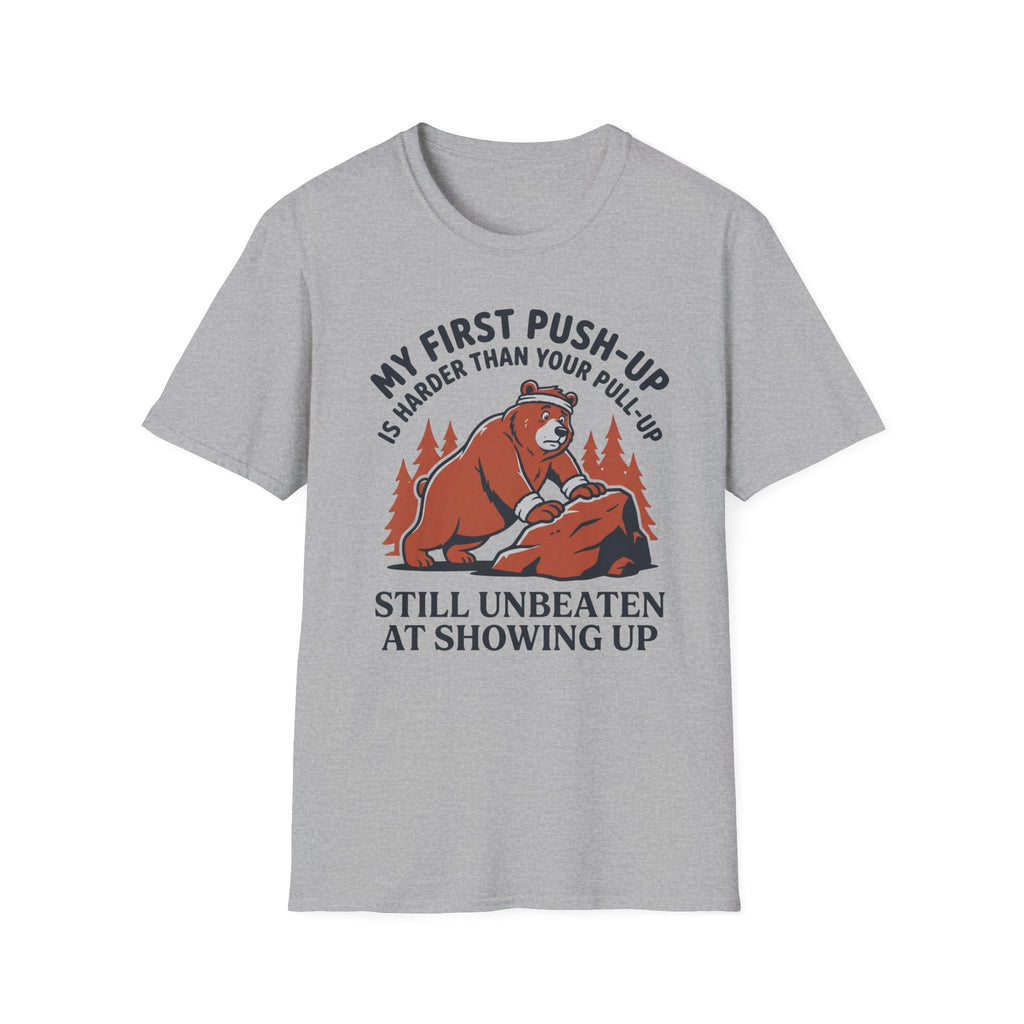 My First Push-Up Is Harder Than Your Pull-Up Motivational Outdoor Gym T-Shirt
